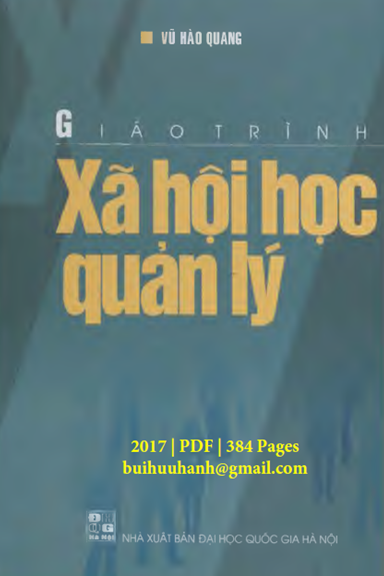Giáo Trình Xã Hội Học Quản Lý (NXB Đại Học Quốc Gia 2017) - Vũ Hào Quang, 384 Trang