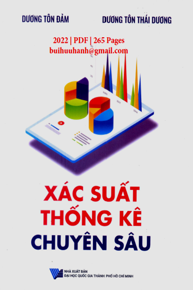 Giáo Trình Xác Suất Và Thống Kê Chuyên Sâu (NXB Đại Học Quốc Gia 2022) - Dương Tôn Đảm, 265 Trang