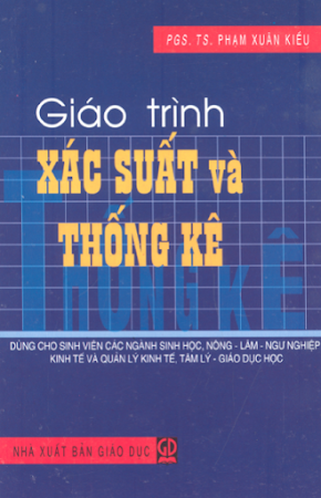 Giáo Trình Xác Suất Và Thống Kê (NXB Giáo Dục 2005) - Phạm Xuân Kiều, 253 Trang