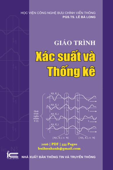Giáo Trình Xác Suất Và Thống Kê (NXB Thông Tin Truyền Thông 2016) - Lê Bá Long, 333 Trang