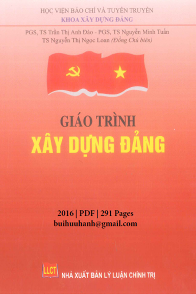 Giáo Trình Xây Dựng Đảng (NXB Lý Luận Chính Trị 2016) - Trần Thị Anh Đào, 291 Trang