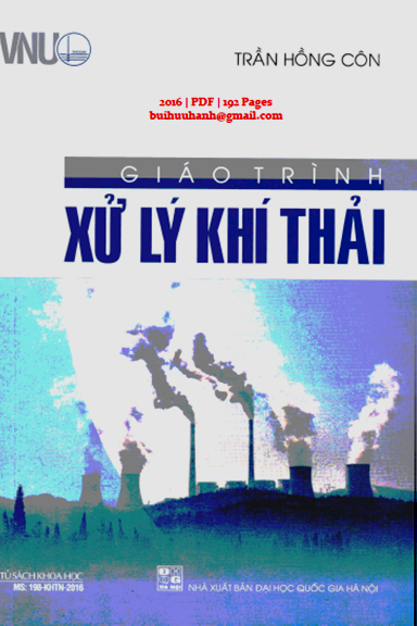 Giáo Trình Xử Lý Khí Thải (NXB Đại Học Quốc Gia 2016) - Trần Hồng Côn, 192 Trang
