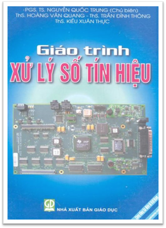 Giáo Trình Xử Lý Số Tín Hiệu (NXB Giáo Dục 2007) - Nguyễn Quốc Trung, 153 Trang