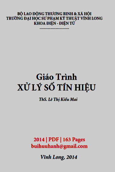 Giáo Trình Xử Lý Số Tín Hiệu (NXB Sư Phạm Kỹ Thuật 2014) - Lê Thị Kiều Mai, 163 Trang