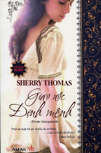 Giao Ước Định Mệnh (NXB Văn Học 2011) - Sherry Thomas, 440 Trang