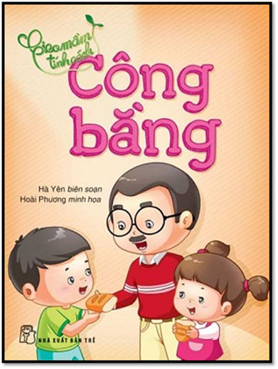 Gieo Mầm Tính Cách-Công Bằng (NXB Trẻ 2015) - Hà Yên, 84 Trang