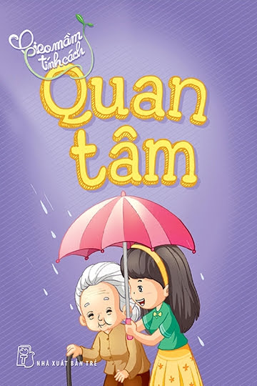 Gieo Mầm Tính Cách-Quan Tâm (NXB Trẻ 2014) - Hà Yên, 88 Trang