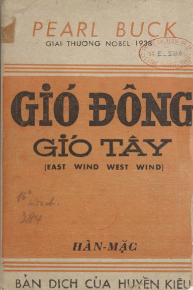 Gió Đông Gió Tây (NXB Hàn Mặc 1945) - Pearl Buck, 378 Trang