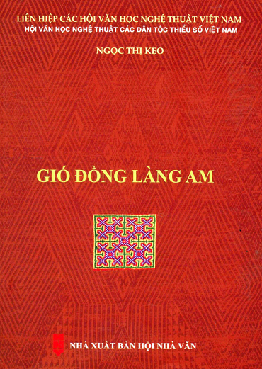 Gió Đồng Làng Am (NXB Hội Nhà Văn 2019) - Ngọc Thị Kẹo, 417 Trang