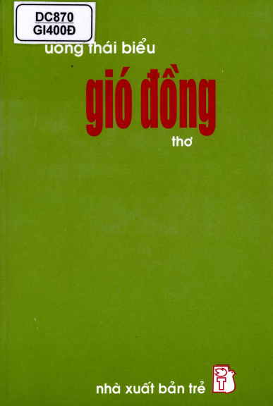 Gió Đồng (NXB Trẻ 2001) - Uông Thái Biểu, 85 Trang