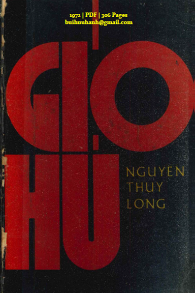 Gió Hú (NXB Sông Kiên 1972) - Nguyễn Thụy Long, 306 Trang