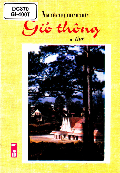 Gió Thông (NXB Thanh Niên 2000) - Nguyễn Thị Thanh Toàn, 81 Trang