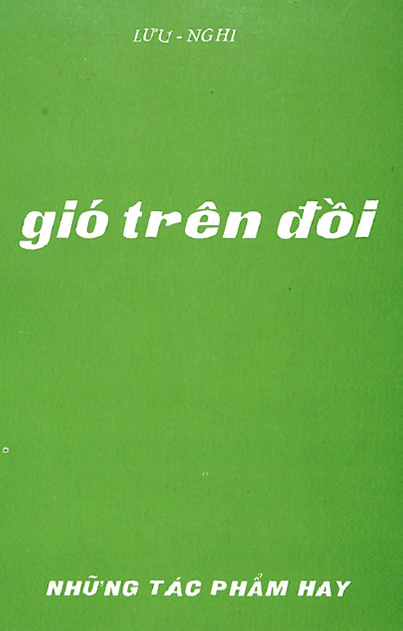 Gió Trên Đồi (NXB Khai Trí 1967) - Lưu Nghi, 261 Trang