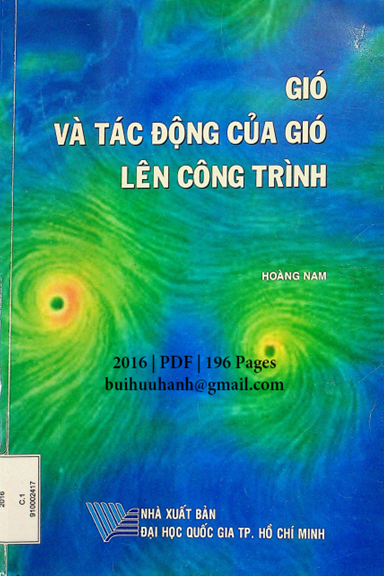 Gió Và Tác Động Của Gió Lên Công Trình (NXB Đại Học Quốc Gia 2016) - Hoàng Nam, 196 Trang