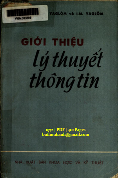 Giới Thiệu Lý Thuyết Thông Tin (NXB Khoa Học Kỹ Thuật 1972) - A. M. Yaglom, 410 Trang
