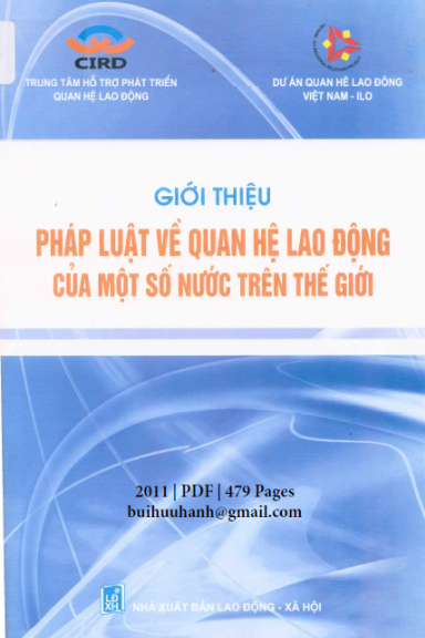 Giới Thiệu Pháp Luật Về Quan Hệ Lao Động Của Một Số Nước Trên Thế Giới - Nguyễn Mạnh Cường 479 Trang