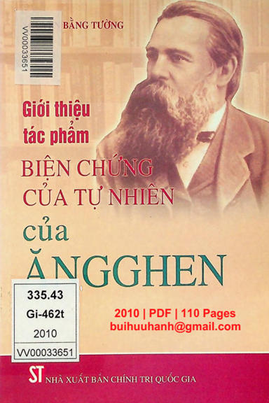 Giới Thiệu Tác Phẩm Biện Chứng Của Tự Nhiên Của Ăngghen (NXB Chính Trị 2010) - Nguyễn Bằng Tường