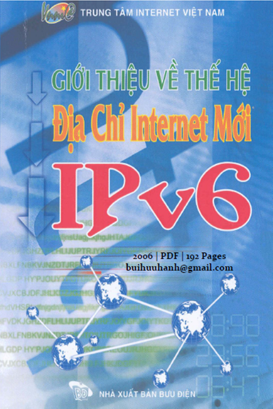 Giới Thiệu Về Thế Hệ Địa Chỉ Internet Mới IPv6 (NXB Bưu Điện 2006) - Nguyễn Thị Thu Thủy, 192 Trang