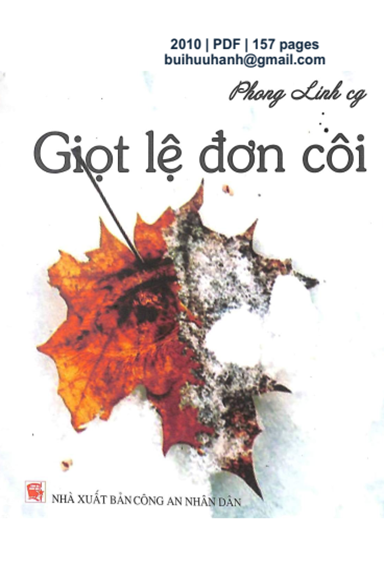 Giọt Lệ Đơn Côi (NXB Công An 2010) - Phong Linh Cg, 157 Trang