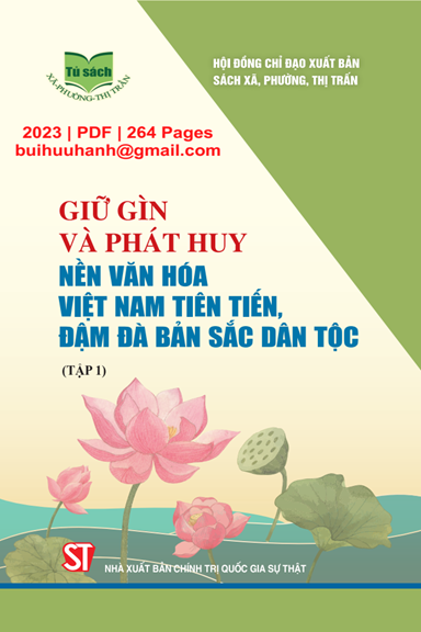 Giữ Gìn Và Phát Huy Nền Văn Hóa Việt Nam Tiên Tiến, Đậm Đà Bản Sắc Dân Tộc - Phạm Thị Thinh