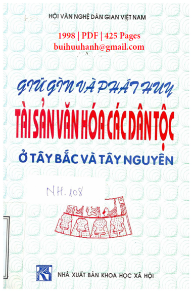 Giữ Gìn Và Phát Huy Tài Sản Văn Hóa Các Dân Tộc Ở Tây Bắc Và Tây Nguyên - Tô Ngọc Thanh, 425 Trang