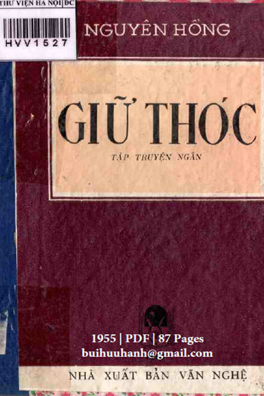 Giữ Thóc (NXB Văn Nghệ 1955) - Nguyên Hồng, 87 Trang