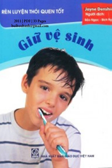 Giữ Vệ Sinh (NXB Giáo Dục 2013) - Jayne Denshire, 33 Trang