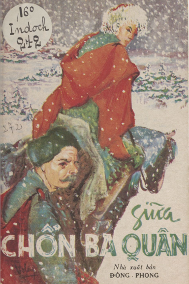 Giữa Chốn Ba Quân (NXB Đông Phong 1953) - Thiên Giang, 228 Trang