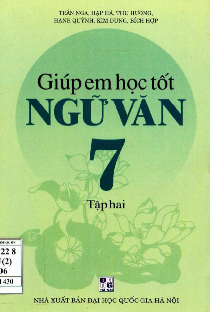 Giúp Em Học Tốt Ngữ Văn 7 Tập 2 (NXB Đại Học Quốc Gia 2006) - Trần Nga, 219 Trang
