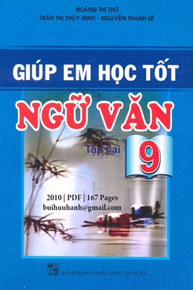 Giúp Em Học Tốt Ngữ Văn 9 Tập 2 (NXB Đại Học Quốc Gia 2010) - Hoàng Thị Thơ, 167 Trang