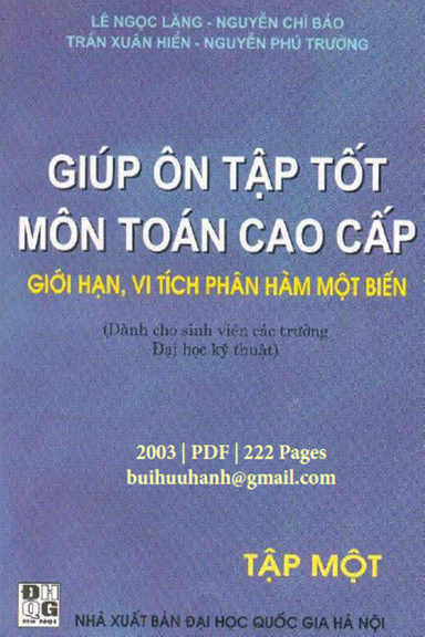 Giúp Ôn Tập Tốt Môn Toán Cao Cấp Tập 1 (NXB Đại Học Quốc Gia 2003) - Lê Ngọc Lăng, 222 Trang