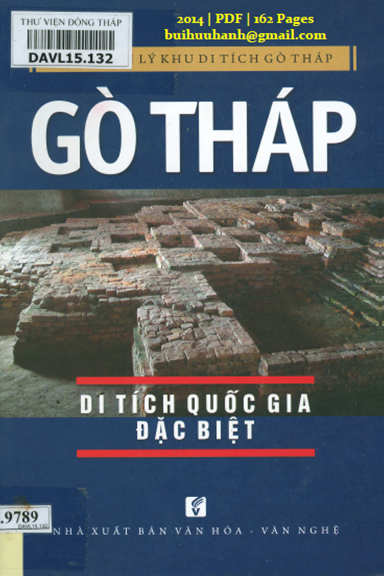 Gò Tháp-Di Tích Quốc Gia Đặc Biệt (NXB Văn Hóa Văn Nghệ 2014) - Nguyễn Hữu Lý, 162 Trang