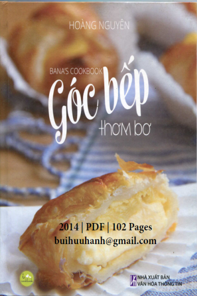 Góc Bếp Thơm Bơ (NXB Văn Hóa Thông Tin 2014) - Hoàng Nguyên, 102 Trang