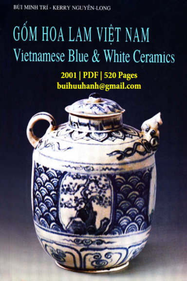 Gốm Hoa Lam Việt Nam (NXB Khoa Học Xã Hội 2001) - Bùi Minh Trí, 520 Trang