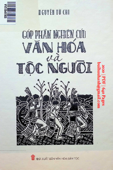 Góp Phần Nghiên Cứu Văn Hóa Và Tộc Người (NXB Văn Hóa Dân Tộc 2020) - Nguyễn Từ Chi, 640 Trang