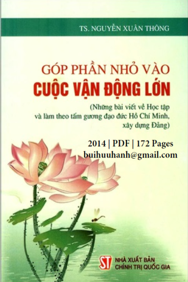 Góp Phần Nhỏ Vào Cuộc Vận Động Lớn (NXB Chính Trị 2014) - Nguyễn Xuân Thông, 172 Trang