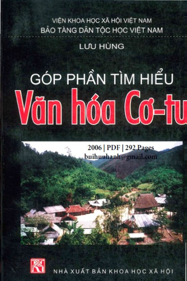 Góp Phần Tìm Hiểu Văn Hóa Cơ-tu (NXB Khoa Học Xã Hội 2006) - Lưu Hùng, 292 Trang