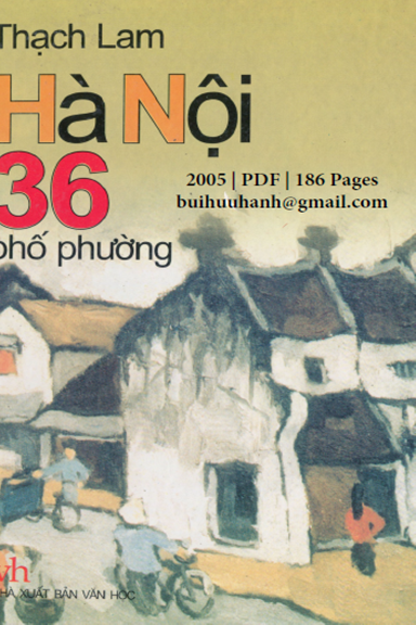 Hà Nội 36 Phố Phường (NXB Văn Học 2005) - Thạch Lam, 186 Trang