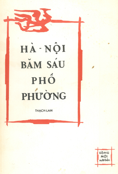Hà Nội Băm Sáu Phố Phường (NXB Sống Mới 1978) - Thạch Lam, 122 Trang