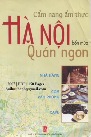 Hà Nội Bốn Mùa Quán Ngon (NXB Văn Hóa Thông Tin 2007) - Hà Thành, 150 Trang