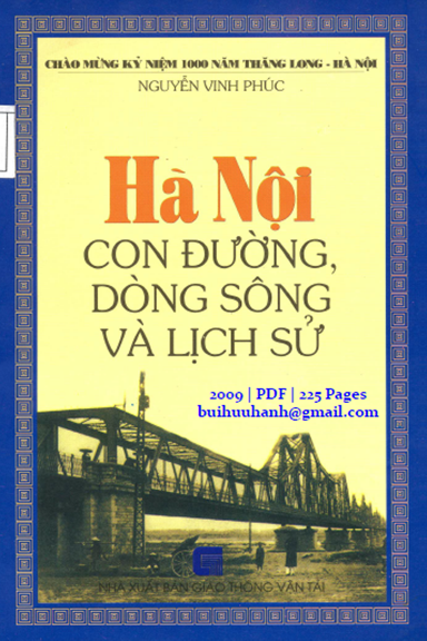 Hà Nội-Con Đường Dòng Sông Và Lịch Sử (NXB Giao Thông Vận Tải 2009) - Nguyễn Vinh Phúc, 225 Trang