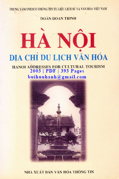 Hà Nội Địa Chỉ Du Lịch Văn Hóa (NXB Văn Hóa Thông Tin 2003) - Doãn Đoan Trinh, 393 Trang