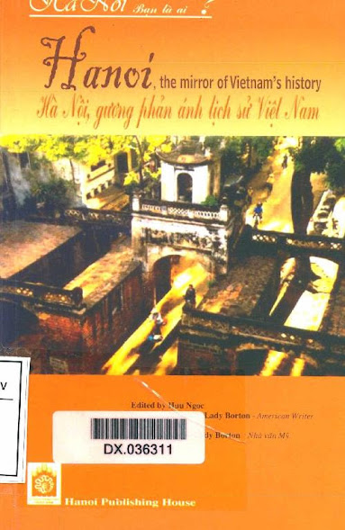 Hà Nội, Gương Phản Ánh Lịch Sử Việt Nam (NXB Hà Nội 2010) - Hữu Ngọc, 125 Trang