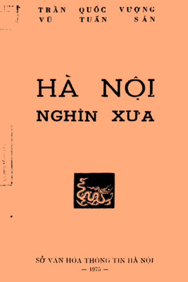 Hà Nội Nghìn Xưa (NXB Hà Nội 1975) - Trần Quốc Vượng, 301 Trang