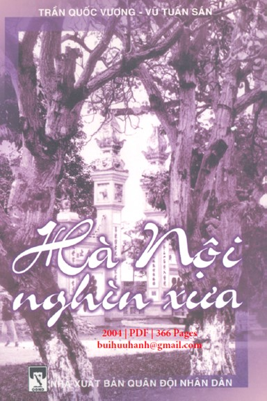 Hà Nội Nghìn Xưa (NXB Quân Đội 2004) - Trần Quốc Vượng, 366 Trang