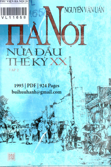 Hà Nội Nửa Đầu Thế Kỷ XX Tập 2 (NXB Hà Nội 1995) - Nguyễn Văn Uẩn, 924 Trang
