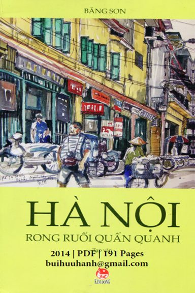 Hà Nội Rong Ruổi Quẩn Quanh (NXB Kim Đồng 2014) - Băng Sơn, 191 Trang