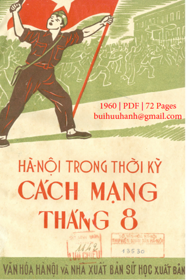 Hà Nội Trong Thời Kỳ Cách Mạng Tháng 8 (NXB Sử Học 1960) - Bùi Hữu Khánh, 72 Trang