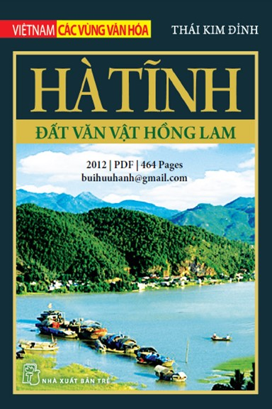Hà Tĩnh-Đất Văn Vật Hồng Lam (NXB Trẻ 2012) - Thái Kim Đính, 464 Trang