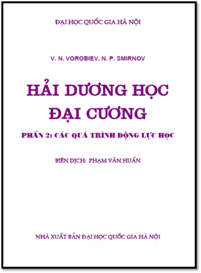 Hải Dương Học Đại Cương Phần 2-Các Quá Trình Động Lực Học - V. N. Vorobiev, 356 Trang